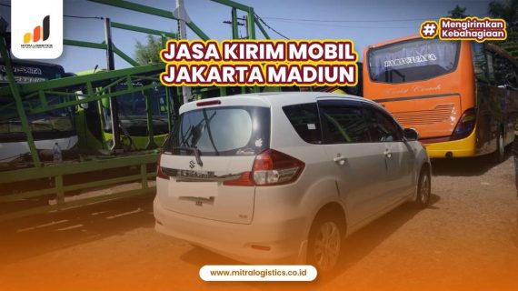 Jasa Kirim Mobil Jakarta Madiun yang Murahnya Tanpa Ampun