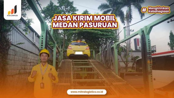 Jasa Kirim Mobil Medan Pasuruan Terpercaya