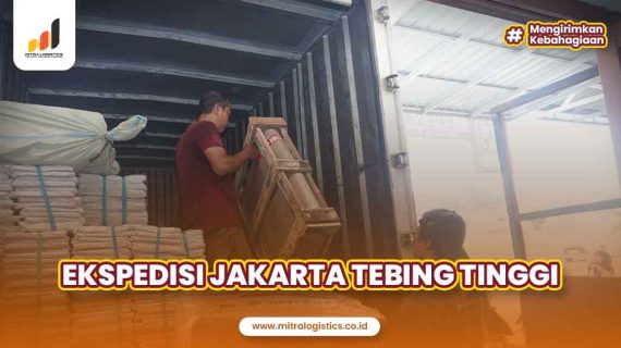 Ekspedisi Jakarta Tebing Tinggi Murah Tapi Tidak Murahan