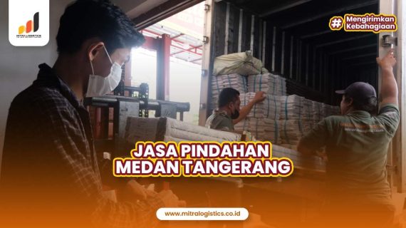Jasa Pindahan Medan Tangerang Paling Aman