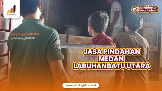 Jasa Pindahan Medan Labuhanbatu Utara