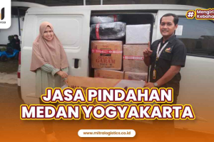 Jasa Pindahan Medan Yogyakarta Mudah dan Aman