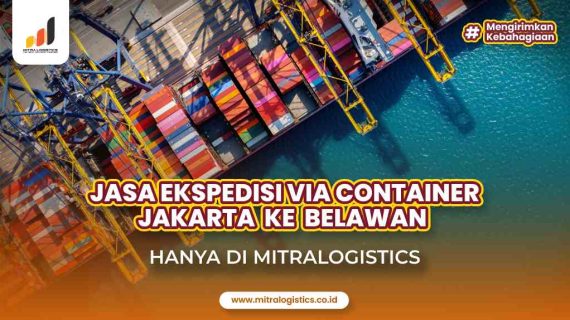 Jasa Ekspedisi Container Jakarta Belawan