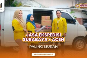 Jasa Ekspedisi Surabaya Aceh