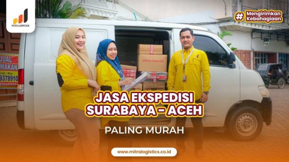 Jasa Ekspedisi Surabaya Aceh