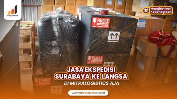 Jasa Ekspedisi Surabaya ke Langsa