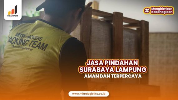 Jasa Pindahan Surabaya Lampung Paling Aman