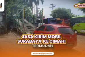 Jasa Kirim Mobil Surabaya Cimahi