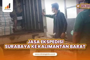 Jasa Ekspedisi Surabaya Kalimantan Barat