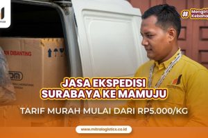 Jasa Ekspedisi Surabaya ke Mamuju Mulai dari Rp5.500/Kg