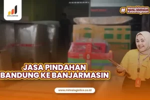 Jasa Pindahan Bandung Banjarmasin