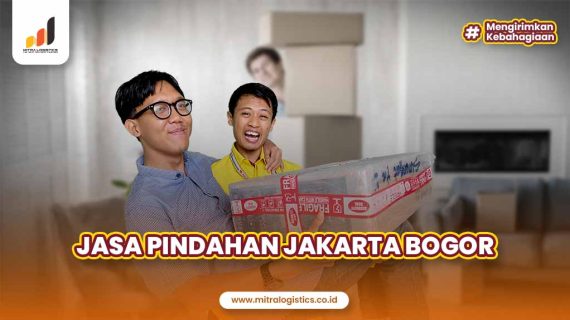 Jasa Pindahan Jakarta Bogor: Pindah Rumah dan Kantor