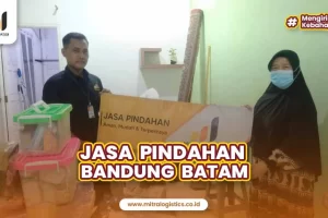 Jasa Pindahan Batam Bandung Mitralogistics Terpercaya