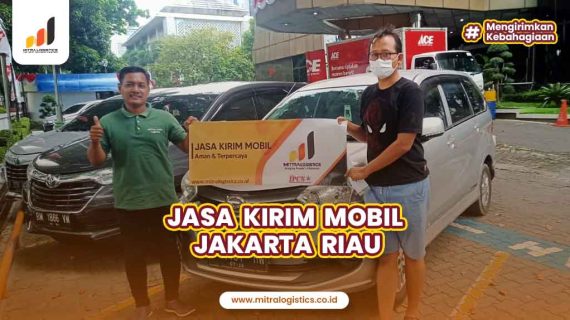 Jasa Kirim Mobil Jakarta Riau