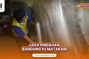 Jasa Pindahan Bandung ke Mataram