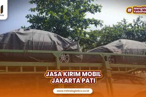 Jasa Kirim Mobil Jakarta Pati Jawa Tengah