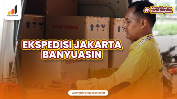 Jasa Ekspedisi Jakarta Banyuasin