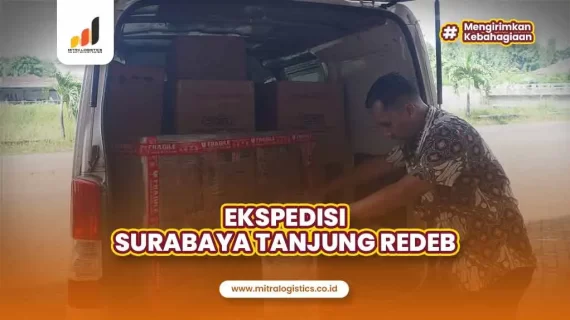 Jasa Ekspedisi Surabaya Tanjung Redeb Mulai Rp6.000/kg