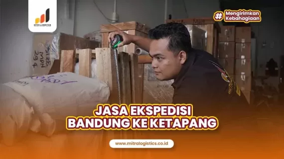 Ekspedisi Bandung Ketapang Termurah Tak Tertandingi