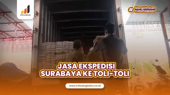 Ekspedisi Surabaya Toli-Toli, Dijamin Aman