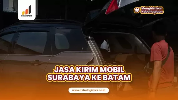 Jasa Kirim Mobil Surabaya Batam