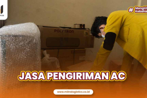 Jasa Pengiriman AC yang Aman