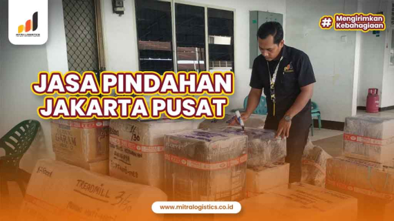 Jasa Pindahan Jakarta Pusat Terpercaya