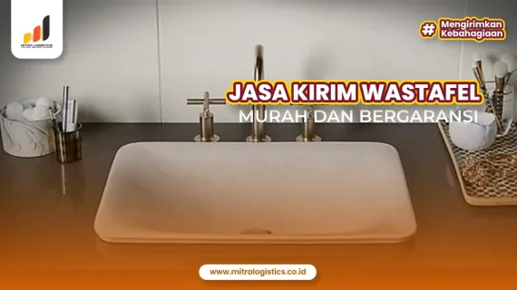 Jasa Kirim Wastafel Murah dan Bergaransi