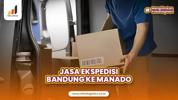Jasa Ekspedisi Bandung Manado
