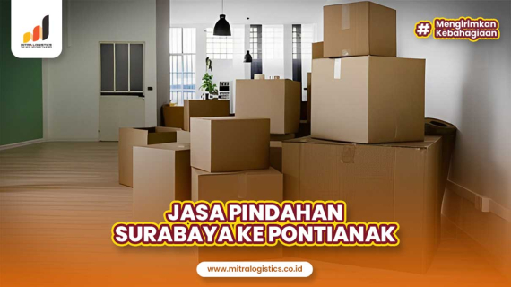 Jasa Pindahan Surabaya Pontianak Berkualitas
