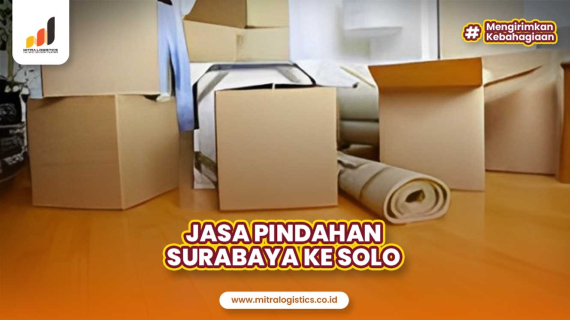 Jasa Pindahan Surabaya Solo Terbaik