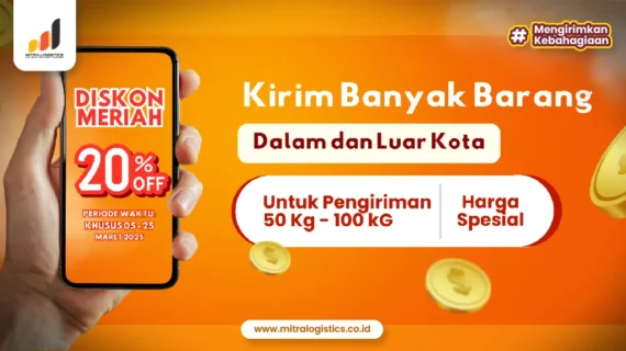 Promo Ramadhan Mitralogistics: Diskon Meriah Kirim Banyak Barang