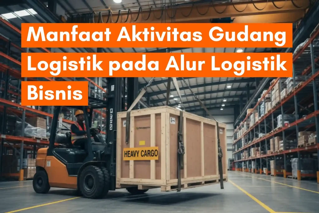 Aktivitas Gudang Logistik