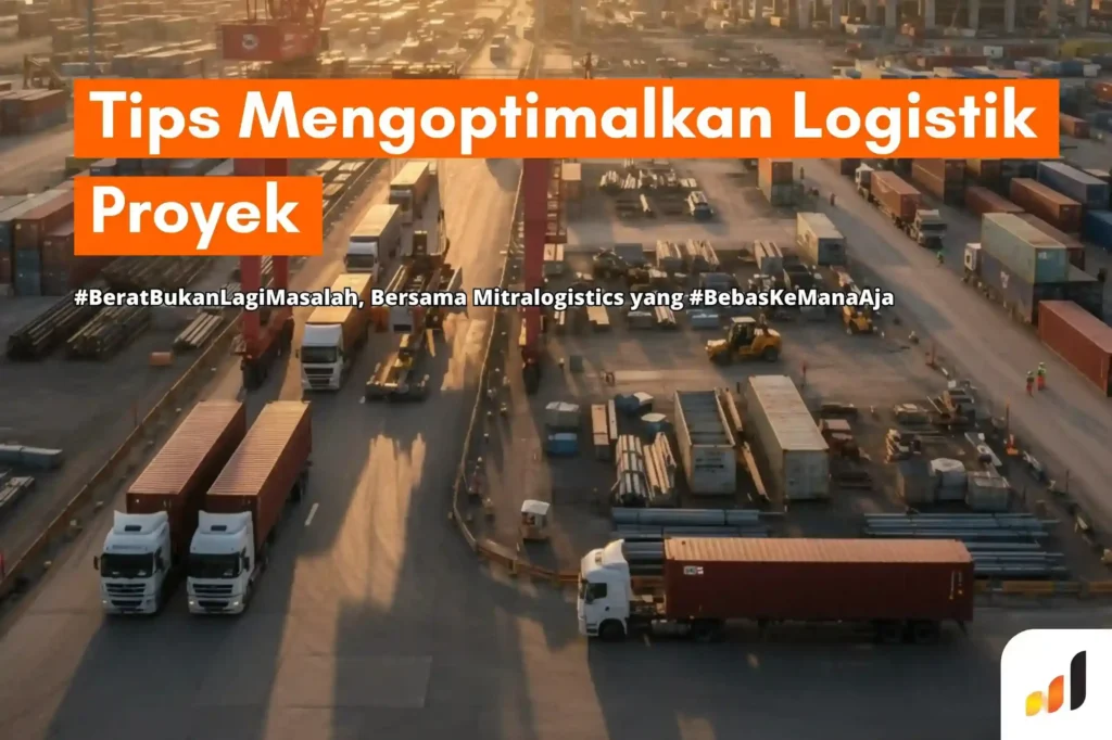 Logistik Proyek Adalah