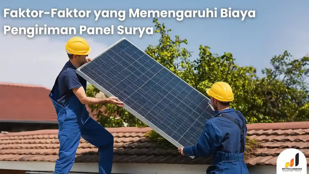 Biaya Pengiriman Panel Surya