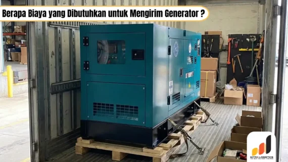Berapa Biaya yang Dibutuhkan untuk Mengirim Generator?