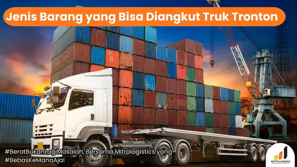 Keunggulan Truk Tronton