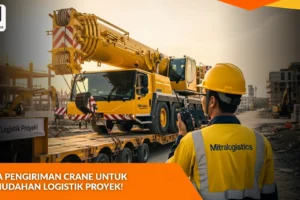 Jasa Pengiriman Crane untuk Kemudahan Logistik Proyek!