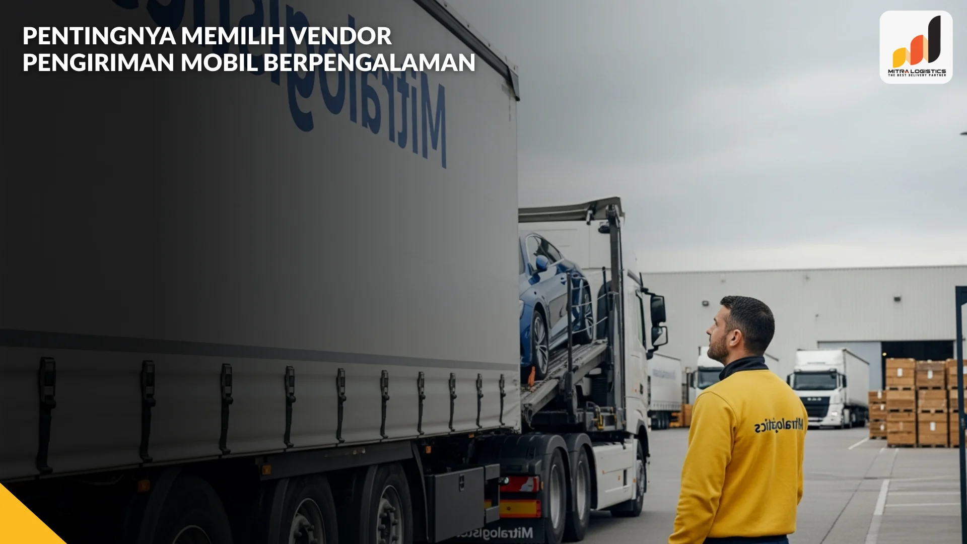 mempersiapkan mobil sebelum dikirim ekspedisi