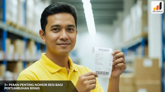 5+ Peran Penting Nomor Resi bagi Pertumbuhan Bisnis