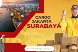 Cargo Jakarta Surabaya Proses Mudah Budget Murah