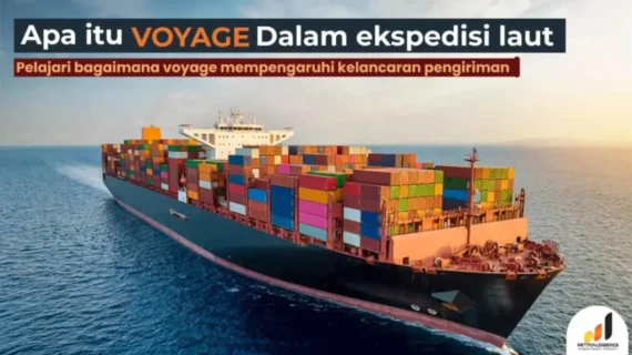 Mengenal Voyage & Perannya dalam Pengiriman Barang!